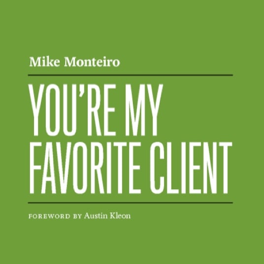 You’re my favorite client